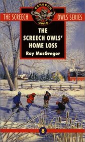 The Screech Owls' Home Loss (#8) (The Screech Owls Series , No 8)