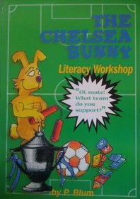 The Chelsea Bunny: Literacy Workshop Materials for Reluctant Readers