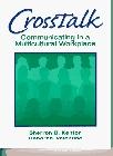 Crosstalk: Communicating in a Multicultural Workplace