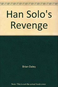 Han Solo's Revenge (Star Wars (Random House Paperback))