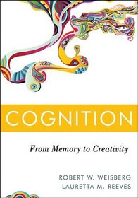 Cognition: From Memory to Creativity