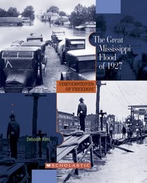 The Great Mississippi Flood Of 1927 (Cornerstones of Freedom. Second Series)