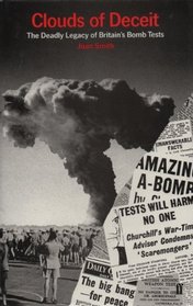 Clouds of Deceit: Deadly Legacy of Britain's Bomb Tests