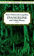 Evangeline and Other Poems (Dover Thrift Editions)