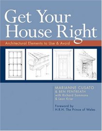 Get Your House Right: Architectural Elements to Use & Avoid