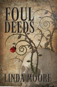 Foul Deeds : A Rosalind Mystery