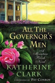 All the Governor's Men: A Mountain Brook Novel (Story River Books)