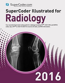 2016 SuperCoder Illustrated for Radiology