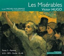 Les MIserables, Tome 1 - Fantine - 2 cd MP3 (French Edition)