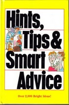 Hints, Tips & Smart Advice