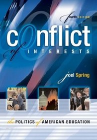 Conflict of Interests: The Politics of American Education, Fourth Edition