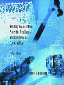 Reading Architectural Plans for Residential and Commercial Construction (5th Edition)
