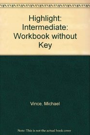 Highlight: Intermediate: Workbook without Key
