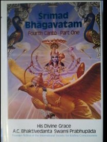 Srimad Bhagavatam: Fourth Canto, Part One