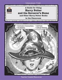 A Guide for Using Harry Potter and the Sorcerer's Stone