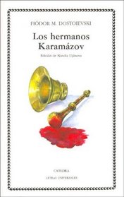 Los hermanos Karamazov / The Brothers Karamazov (Letras Universales / Universal Writings) (Spanish Edition)