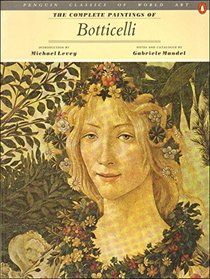 The Complete Paintings of Botticelli (Penguin Classics of World Art)