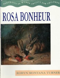 Rosa Bonheur (Portraits of Women Artists)
