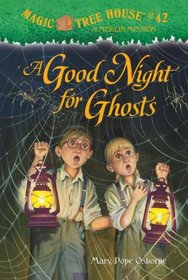 Magic Tree House #42: A Good Night for Ghosts (A Stepping Stone Book(TM))