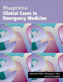 Blueprints Clinical Cases in Emergency Medicine