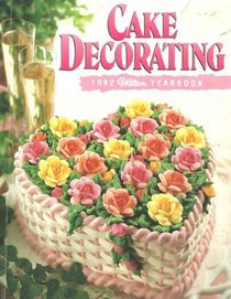 Cake Decorating: 1992 Wilton Yearbook