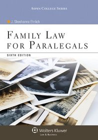Family Law for Paralegals, Sixth Edition (Aspen College)