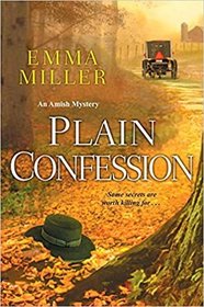Plain Confession (Amish Mystery, Bk 5)