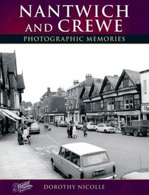 Francis Frith's Nantwich and Crewe (Photographic Memories)