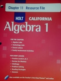 HOLT CALIFORNIA Algebra 1 Chapter 11: Resource File (HOLT CALIFORNIA Algebra 1)