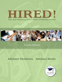 The Hired! The Job Hunting and Career Planning Guide with Golden Personality Type Profiler (4th Edition)