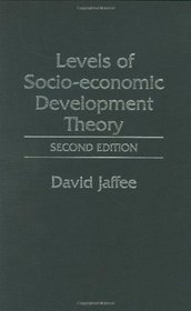 Levels of Socio-economic Development Theory: Second Edition
