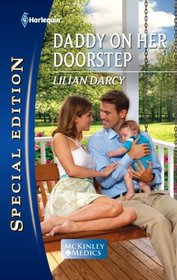 Daddy on Her Doorstep (McKinley Medics, Bk 1) (Harlequin Special Edition, No 2176)