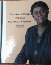 Mary McLeod Bethune (Cornerstones of Freedom. Second Series)
