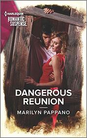 Dangerous Reunion (Harlequin Romantic Suspense, No 2093)