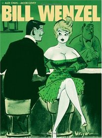 The Pin-Up Art of Bill Wenzel