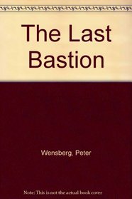 The Last Bastion