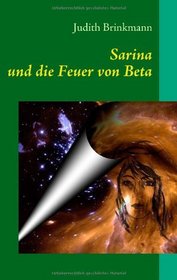 Sarina und die Feuer von Beta (German Edition)