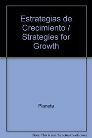 Estrategias de Crecimiento (Harvard Business Review) (Spanish Edition)