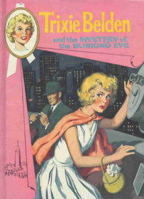 Trixie Belden and the Mystery of the Blinking Eye (Trixie Belden, Bk 12)