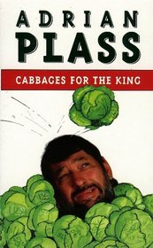 Cabbages for King