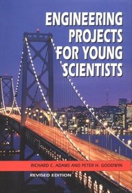 Engineering Projects for Young Scientists (Projects for Young Scientists)
