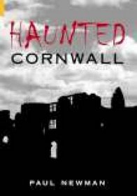 Haunted Cornwall (Images of England S.)