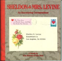 Sheldon and Mrs. Levine,  An Excruciating Correspondence