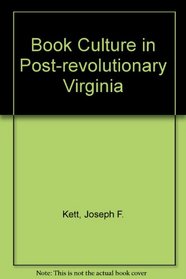 Book Culture in Post-Revolutionary Virginia