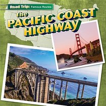 The Pacific Coast Highway (Road Trip)