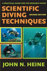 Scientific Diving Techniques: A Practical Guide for the Research Diver