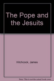 The Pope and the Jesuits