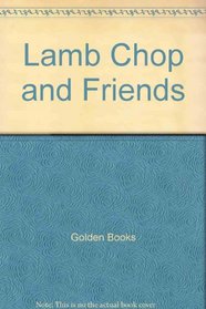 Lamb Chop and Friends