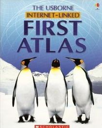 The Usborne Internet-Linked First Atlas