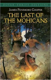 The Last of the Mohicans (Dover Thrift Editions)